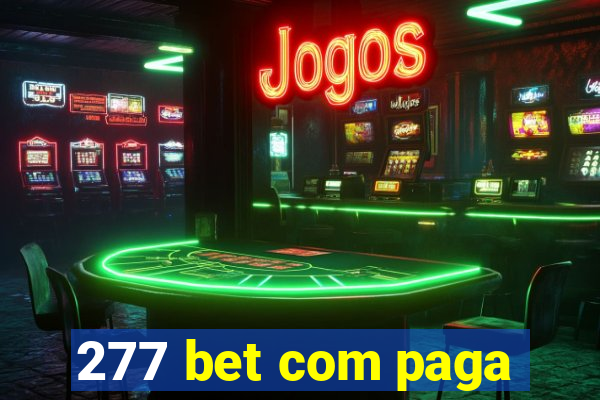 277 bet com paga